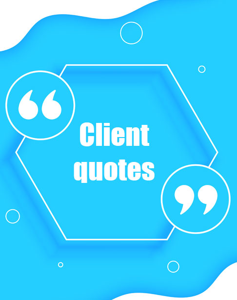 Client Quotes